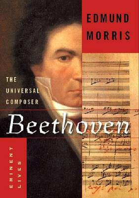 Beethoven  - The Universal Composer(English, Hardcover, Morris Edmund)