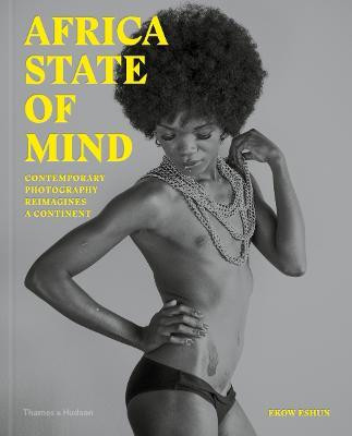 Africa State of Mind(English, Hardcover, Eshun Ekow)