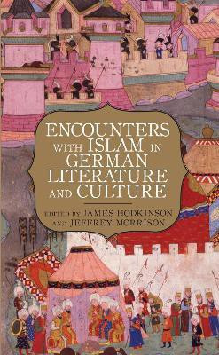 Encounters with Islam in German Literature and Culture(English, Hardcover, unknown)
