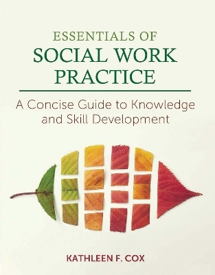 Essentials of Social Work Practice(English, Paperback, Cox Kathleen F.)