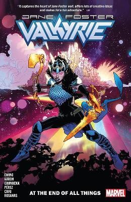 Valkyrie: Jane Foster Vol. 2 - At The End Of All Things(English, Paperback, Aaron Jason)