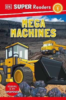 DK Super Readers Level 1 Mega Machines(English, Paperback, DK)