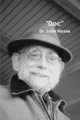 Doc: Enlightened Action of Dr. John Nasse(English, Paperback, Stoneman Rafael)