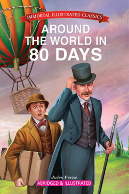 Immortal Illustrated Classics - Around The World In 80 Days(Paperback, Jules Verna)