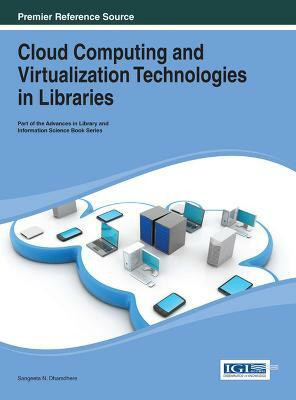 Cloud Computing and Virtualization Technologies in Libraries(English, Hardcover, unknown)