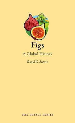 Figs(English, Hardcover, Sutton David)