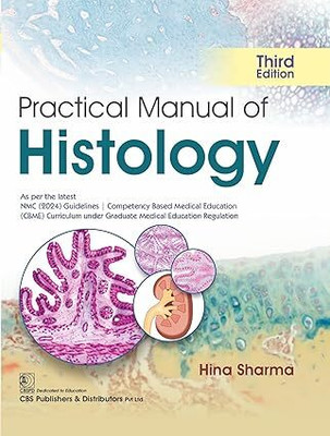 PRACTICAL MANUAL OF HISTOLOGY 3ED (PB 2026)(Paperback, HINA SHARMA)