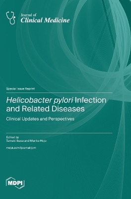 Helicobacter pylori Infection and Related Diseases(English, Hardcover, unknown)