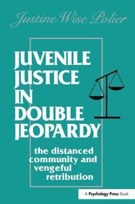 Juvenile Justice in Double Jeopardy(English, Paperback, Polier Justine Wise)