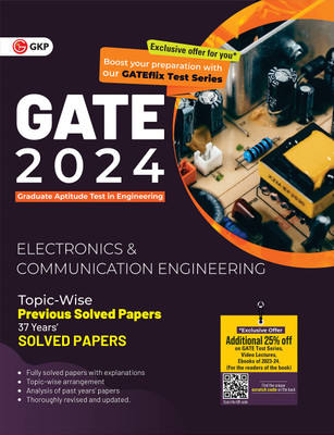 GATE 2024 : Electronics & Communication Engineering - 37 Years' Topic-wise Previous Solved Papers by GKP(Paperback, GKP)