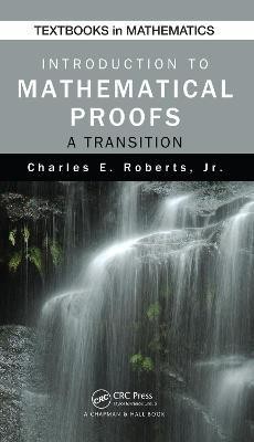 Introduction to Mathematical Proofs(English, Electronic book text, Roberts Charles)