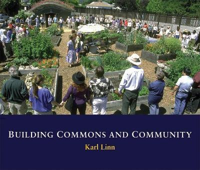 Building Commons and Community(English, Hardcover, Linn Karl)