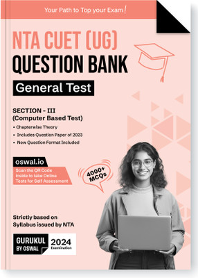 Gurukul NTA CUET (UG) General Test Question Bank Exam 2024 : 4000+ MCQs with Chapterwise Theory, 2023 Solved Paper, New Paper Pattern, Common University Entrance Test Computer Based(Paperback, Oswal Publishers)