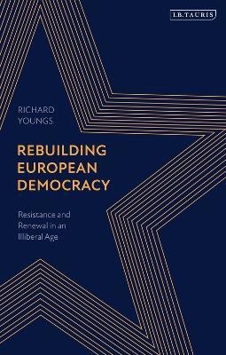 Rebuilding European Democracy(English, Electronic book text, Youngs Richard)