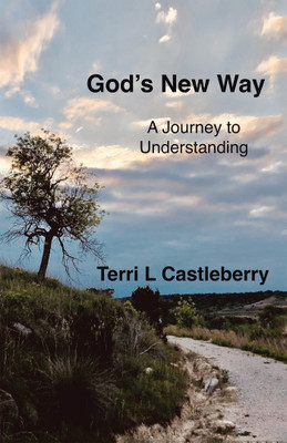 God's New Way(English, Paperback, Castleberry Terri L)