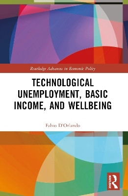 Technological Unemployment, Basic Income, and Well-being(English, Paperback, D'Orlando Fabio)