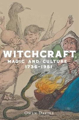 Witchcraft, Magic and Culture 1736-1951(English, Paperback, Davies Owen)