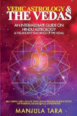 Vedic Astrology & The Vedas(English, Paperback, Tara Manjula)