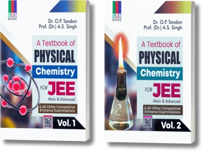 A Textbook Of Physical Chemistry (Vol.1 & Vol.2) For JEE (Main & Advanced)(Paperback, Dr. O.P. Tandon, Prof. (Dr.) A.S. Singh)