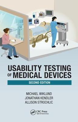 Usability Testing of Medical Devices(English, Electronic book text, Wiklund, P.E. Michael E.)