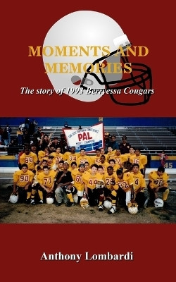 Moments and Memories(English, Paperback, Lombardi Anthony)