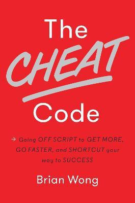 The Cheat Code(English, Hardcover, Wong Brian)