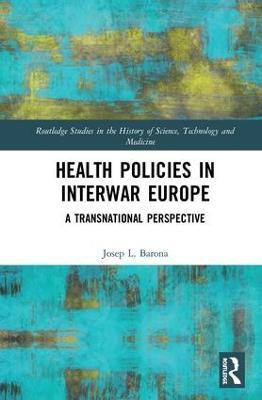 Health Policies in Interwar Europe(English, Hardcover, Barona Josep L.)