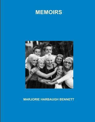 Memoirs(English, Paperback, BENNETT MARJORIE HARBAUGH)