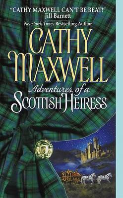 Adventures of a Scottish Heiress(English, Paperback, Maxwell Cathy)