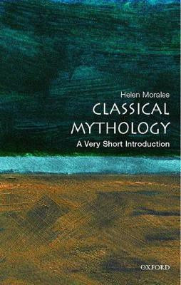 Classical Mythology  - A Very Short Introduction(English, Paperback, Morales)