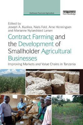 Contract Farming and the Development of Smallholder Agricultural Businesses(English, Paperback, unknown)