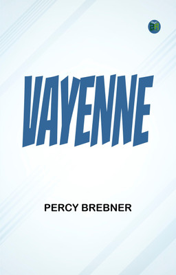 Vayenne(Paperback, Percy Brebner)