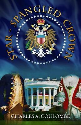 Star-Spangled Crown(English, Paperback, Coulombe Charles a)