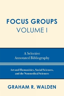 Focus Groups(English, Paperback, Walden Graham R.)