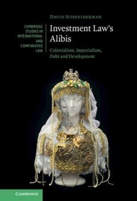 Investment Law's Alibis(English, Electronic book text, Schneiderman David)