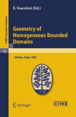 Geometry of Homogeneous Bounded Domains(English, Paperback, unknown)