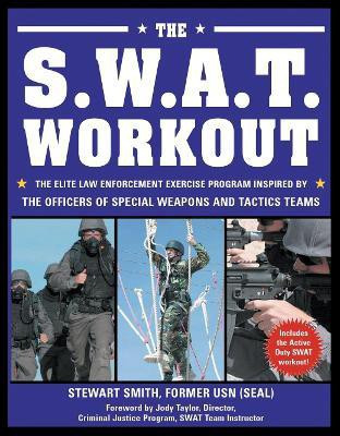 The S.W.A.T. Workout(English, Paperback, Smith Stewart)