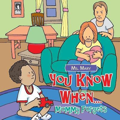 You Know When....(English, Paperback, MS Mary)