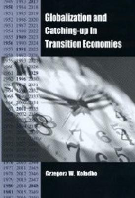 Globalization and Catching-Up in Transition Economies(English, Hardcover, Kolodko Grzegorz W.)