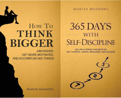 How To THINK BIGGER+365 DAYS WITH SELF-DISCIPLINE(Paperback, MARTIN MEADOWS)