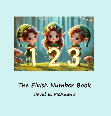 The Elvish Number Book(English, Hardcover, McAdams David E)