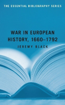 War in European History, 1660-1792(English, Electronic book text, Black Jeremy)