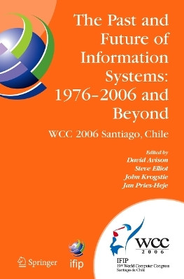 The Past and Future of Information Systems: 1976 -2006 and Beyond(English, Paperback, unknown)