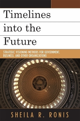 Timelines into the Future(English, Paperback, Ronis Sheila R.)