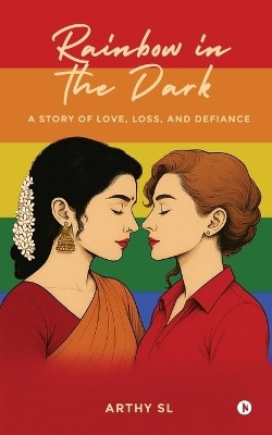 Rainbow in the Dark(English, Paperback, Arthy Sl)
