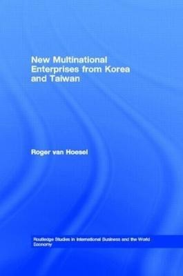 New Multinational Enterprises from Korea and Taiwan(English, Hardcover, van Hoesel Roger)