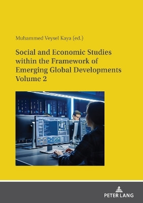 Social and Economic Studies within the Framework of Emerging Global Developments Volume 2(English, Paperback, unknown)