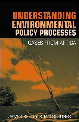Understanding Environmental Policy Processes(English, Paperback, Keeley James)