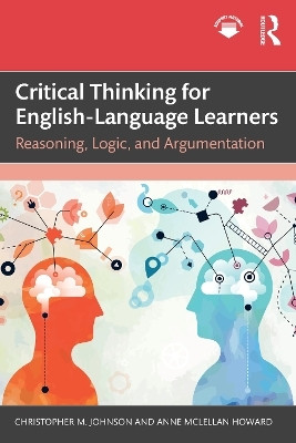 Critical Thinking for English-Language Learners(English, Paperback, Johnson Christopher M.)