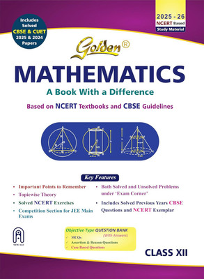 Golden Mathematics Class 12 (Based on NEW NCERT Textbooks for CBSE 2026 Board Exams, Includes Solved CBSE & CUET 2024 and 2025 Papers)(Paperback, Gupta, R. K., Gupta, S.)